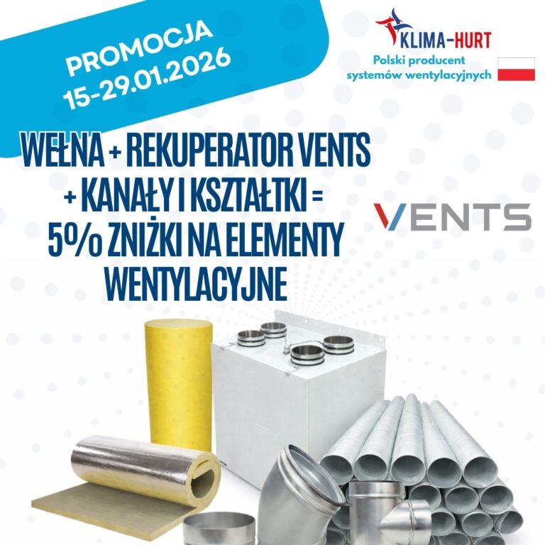 Promocja – Pakiet izolacji + Rekuperator VENTS + kanały i kształtki – 5% zniżki na elementy wentylacyjne
