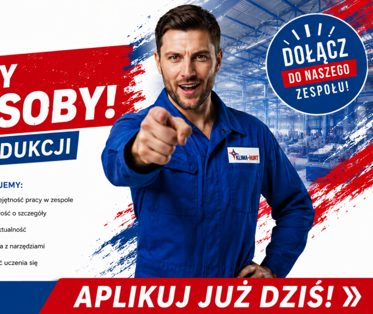 🔧 DOŁĄCZ DO ZESPOŁU KLIMA-HURT!
