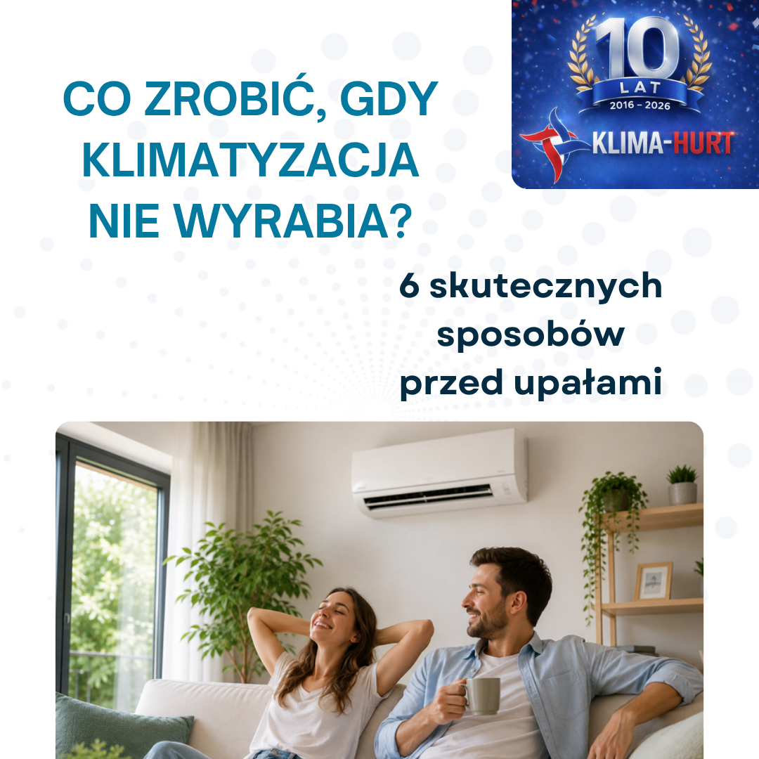 Co zrobić, gdy klimatyzacja nie wyrabia