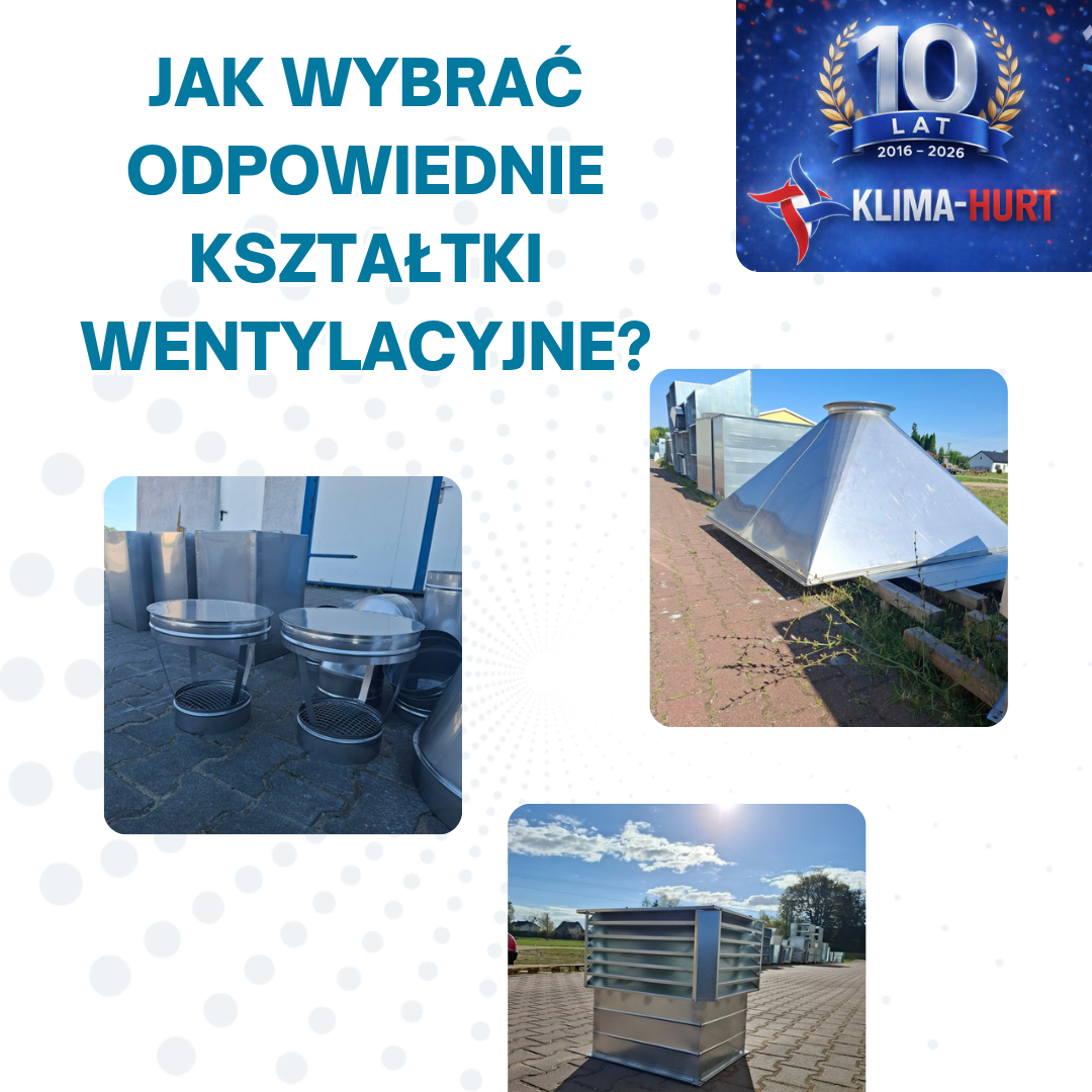 Jak wybrać odpowiednie kształtki wentylacyjne